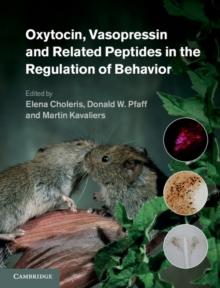 Oxytocin, Vasopressin and Related Peptides in the Regulation of Behavior