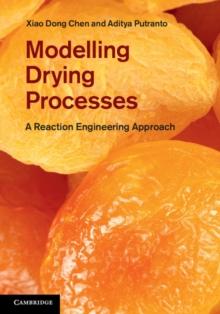 Modelling Drying Processes : A Reaction Engineering Approach