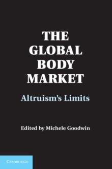 The Global Body Market : Altruism's Limits