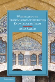 Women and the Transmission of Religious Knowledge in Islam