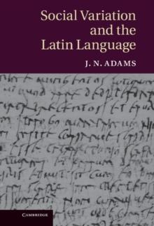 Social Variation and the Latin Language