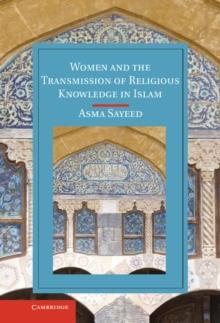 Women and the Transmission of Religious Knowledge in Islam