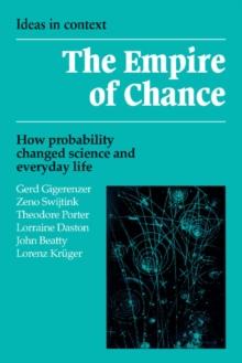 Empire of Chance : How Probability Changed Science and Everyday Life