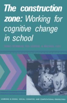 Construction Zone : Working for Cognitive Change in School