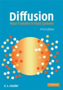 Diffusion : Mass Transfer in Fluid Systems