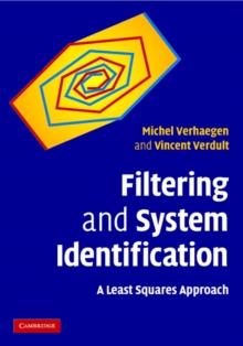 Filtering and System Identification : A Least Squares Approach