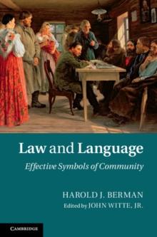 Law and Language : Effective Symbols of Community