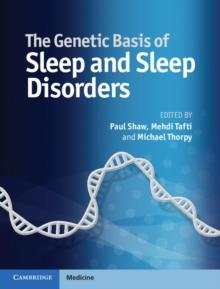 Genetic Basis of Sleep and Sleep Disorders