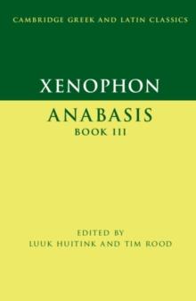 Xenophon: Anabasis Book III