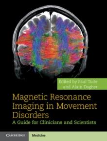 Magnetic Resonance Imaging in Movement Disorders : A Guide for Clinicians and Scientists