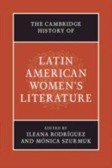 The Cambridge History of Latin American Women's Literature