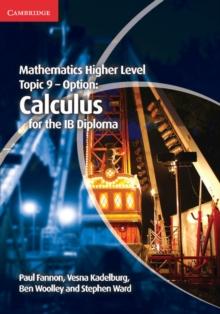 Mathematics Higher Level for the IB Diploma