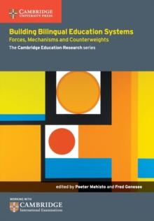 Building Bilingual Education Systems : Forces, Mechanisms and Counterweights