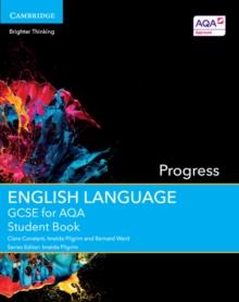 GCSE English Language For AQA Progress Student Book