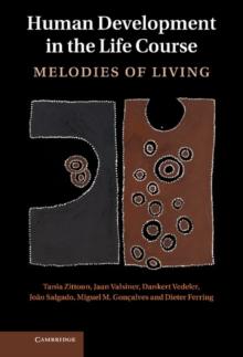 Human Development in the Life Course : Melodies of Living