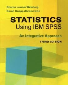 Statistics Using IBM SPSS : An Integrative Approach