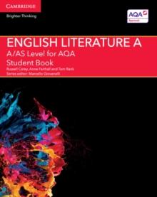 A/AS Level English Literature A for AQA Student Book