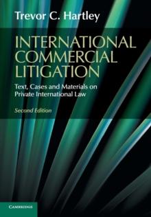 International Commercial Litigation : Text, Cases and Materials on Private International Law