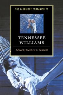 The Cambridge Companion to Tennessee Williams