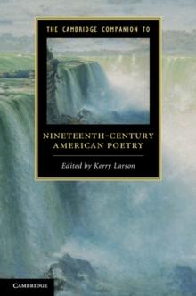 The Cambridge Companion to Nineteenth-Century American Poetry