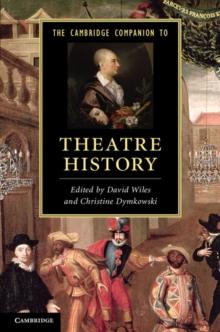 Cambridge Companion to Theatre History