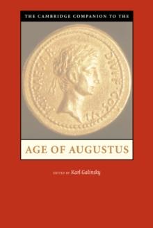 The Cambridge Companion to the Age of Augustus