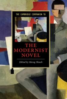 The Cambridge Companion to the Modernist Novel