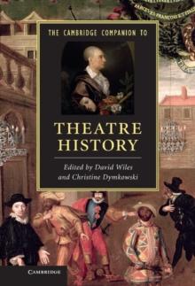 Cambridge Companion to Theatre History