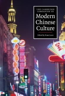 Cambridge Companion to Modern Chinese Culture