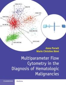 Multiparameter Flow Cytometry in the Diagnosis of Hematologic Malignancies