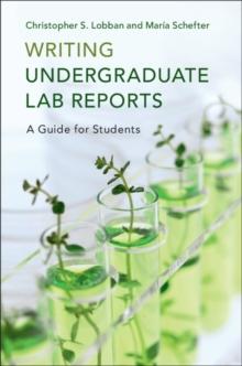 Writing Undergraduate Lab Reports : A Guide for Students