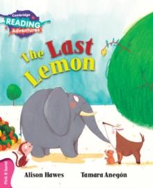 Cambridge Reading Adventures The Last Lemon Pink B Band