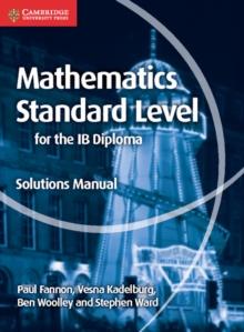 Mathematics for the IB Diploma Standard Level Solutions Manual