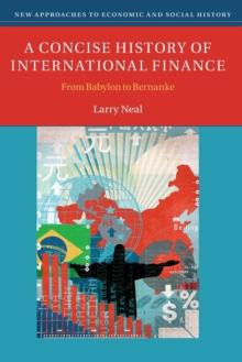 A Concise History of International Finance : From Babylon to Bernanke