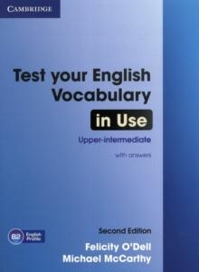 Test Your English Vocabulary in Use Upper-intermediate Book with Answers