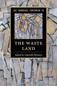 The Cambridge Companion to The Waste Land