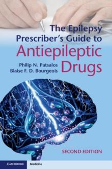 The Epilepsy Prescriber's Guide to Antiepileptic Drugs