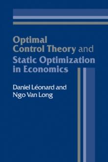 Optimal Control Theory and Static Optimization in Economics