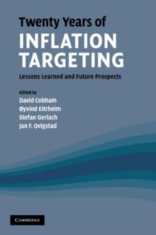 Twenty Years of Inflation Targeting : Lessons Learned and Future Prospects