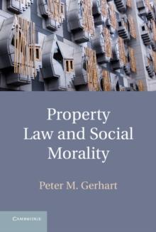 Property Law and Social Morality