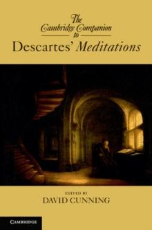 The Cambridge Companion to Descartes Meditations