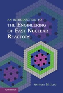 An Introduction to the Engineering of Fast Nuclear Reactors