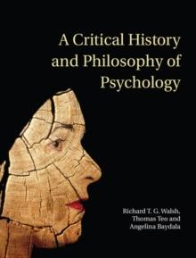 Critical History and Philosophy of Psychology : Diversity of Context, Thought, and Practice