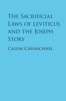 Sacrificial Laws of Leviticus and the Joseph Story