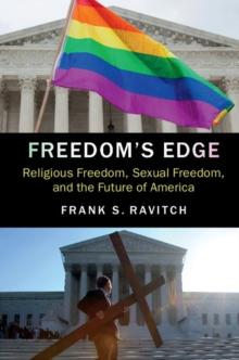 Freedom's Edge : Religious Freedom, Sexual Freedom, and the Future of America