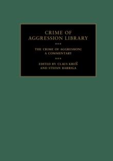 The Crime of Aggression : A Commentary