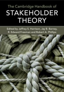 Cambridge Handbook of Stakeholder Theory