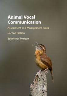 Animal Vocal Communication : Assessment and Management Roles