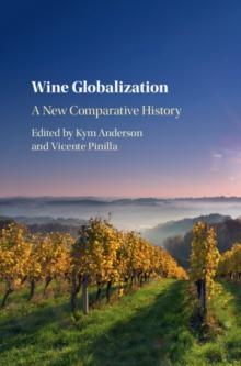 Wine Globalization : A New Comparative History