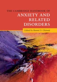 Cambridge Handbook of Anxiety and Related Disorders